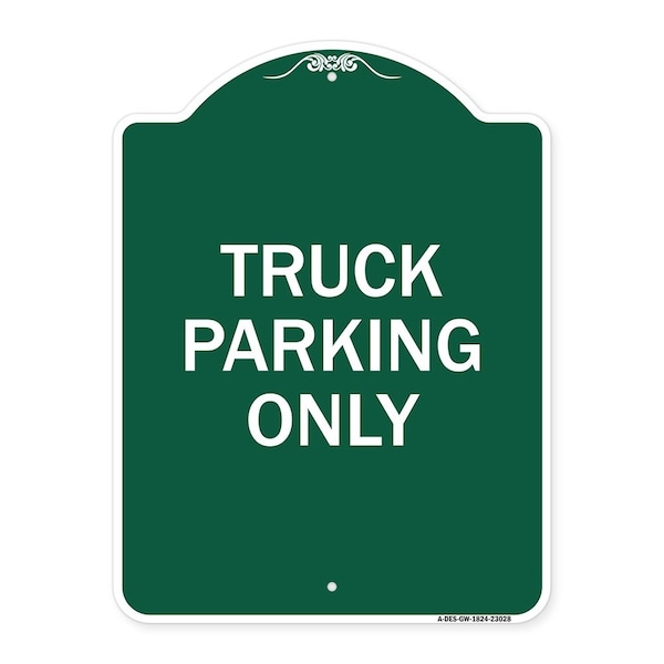 Reserved Parking Sign Truck Parking Only, Green & White Aluminum Sign, 18" x 24", GW-1824-23028